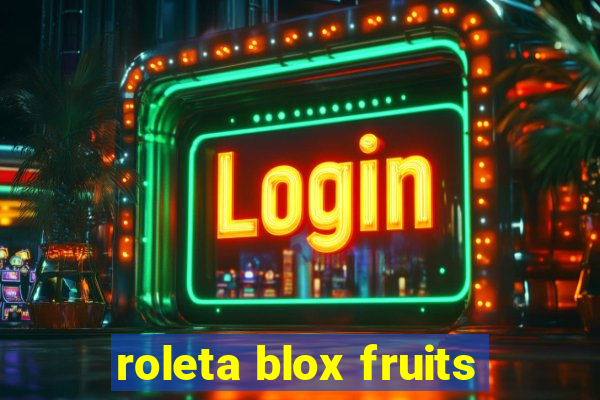 roleta blox fruits